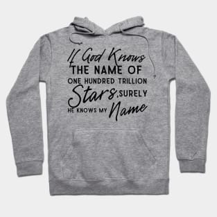 God Knows My Name Design Hoodie